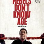 REBEL'S DON'T KNOWS AGE. Projection du film documentaire en présence du réalisateur
