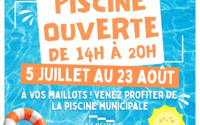 Ouverture Piscine été | 14h > 20h Tous les jours du 5 juillet au 23 août
