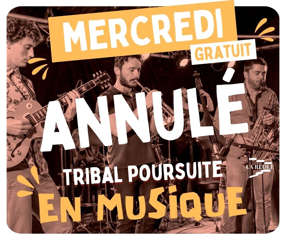 Tribal Poursuite quintet // Annulé