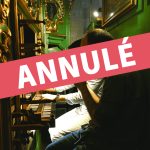 Concert annulé des élèves d'orgue (académie d'été)